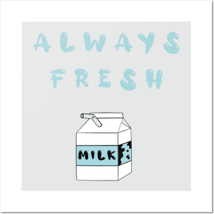 Always Fresh Milk Carton Posters and Art